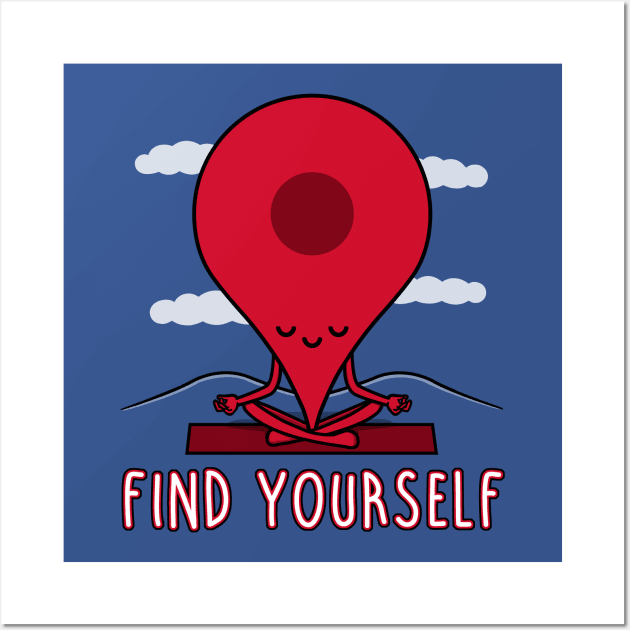 Find Yourself! Wall Art by Raffiti
